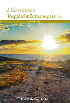 2 Kronieken toegelicht & toegepast 14